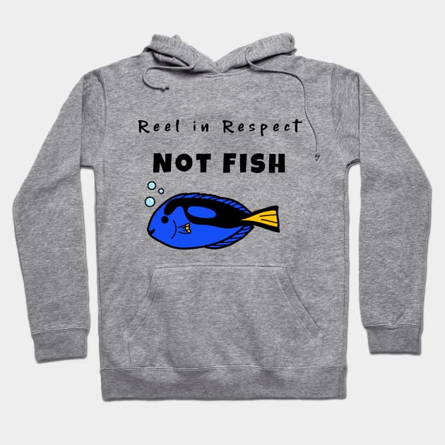 'Reel in Respect, Not Fish'- animal abuse Hoodie by Animal Justice